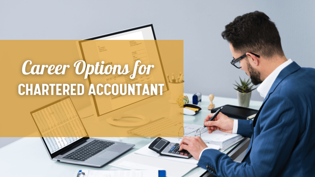 Career Options for Chartered Accountants